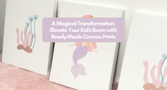 A Magical Transformation: Elevate Your Kid's Room with Ready-Made Canvas Prints